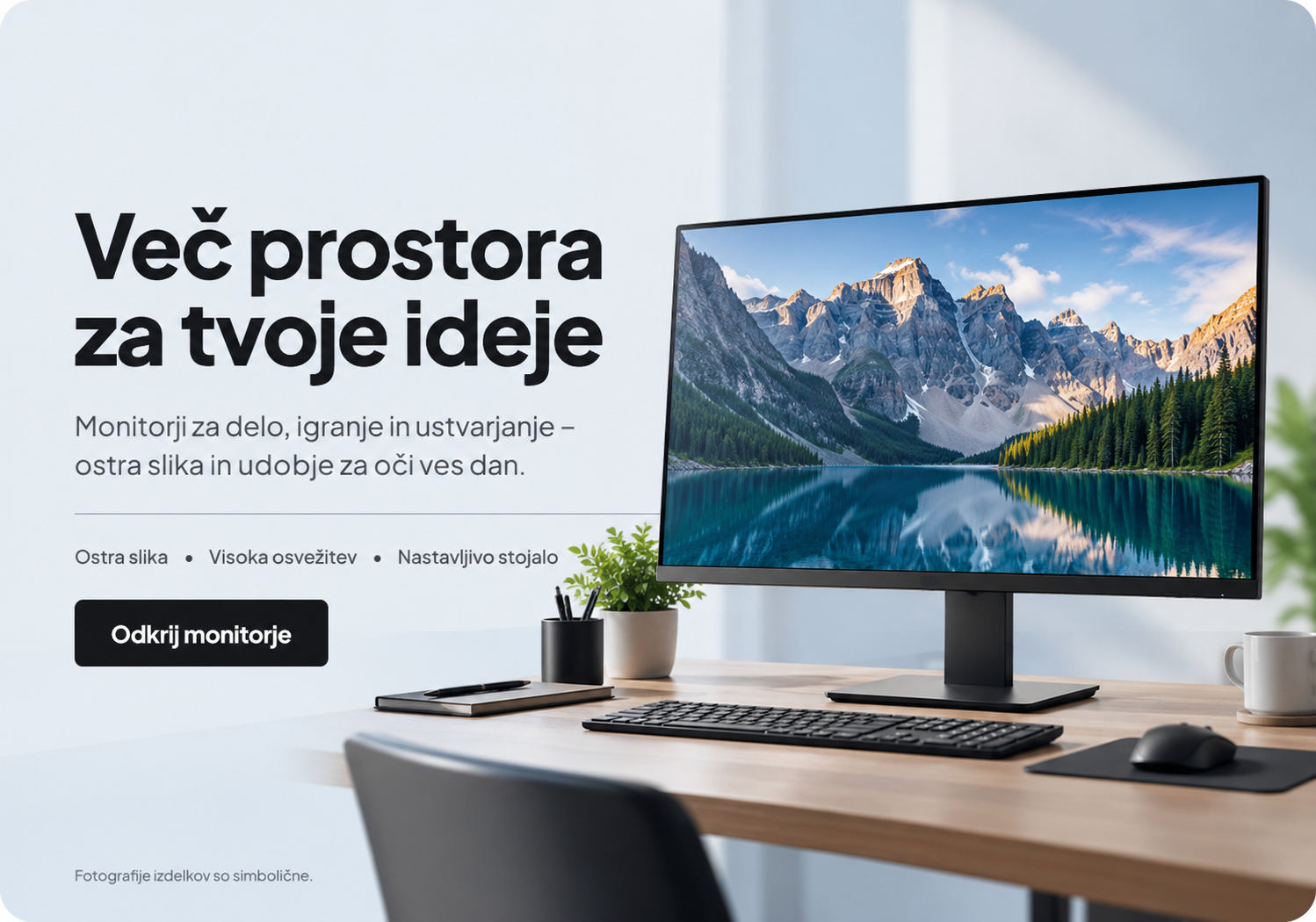 Monitorji - Več prostora za tvoje ideje